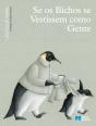 Se os Bichos se Vestissem como Gente - Preview