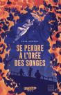 Se Perdre À L'Orée Des Songes - Preview