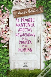 Se Prohíbe Mantener Afectos Desmedidos En La Puerta De La Pensión