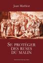 Se Protéger Des Ruses Du Malin - Preview