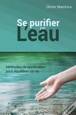 Capa do artigo Se Purifier Par L'Eau -  Methodes De Purification Pour Equilibrer Sa Vie