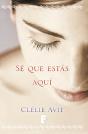 Sé Que Estás Aquí - Preview