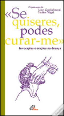 Capa do artigo «Se Quiseres, Podes Curar-me»