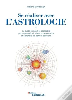 Capa do artigo Se Réaliser Avec L'Astrologie : Le Guide Complet Et Accessible Pour Apprendre À Mieux Vous Connaitre