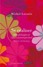 Se Realiser Petite Philosophie De L'Epanouissement - Preview
