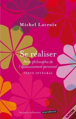 Capa do artigo Se Realiser Petite Philosophie De L'Epanouissement