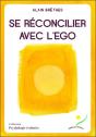 Se Reconcilier Avec L'Ego - Preview