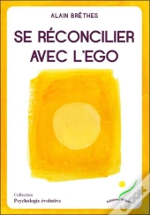 Se Reconcilier Avec L'Ego