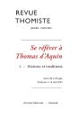 Se Référer À Thomas D'Aquin Tome 1 : Histoire Et Traditions, Actes Du Colloque Toulouse 9-12 Mai 2023 - Preview