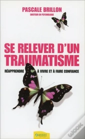 Se Relever D'Un Traumatisme
