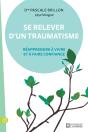Se Relever D'Un Traumatisme - Preview