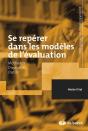 Se Repérer Dans Les Modèles De L'Évaluation ; Histoire, Méthodes, Outils - Preview