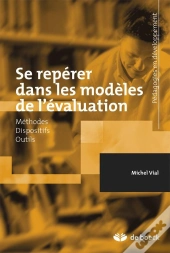 Se Repérer Dans Les Modèles De L'Évaluation ; Histoire, Méthodes, Outils