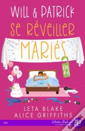 Se Réveiller Mariés Tome 2 ; Will & Patrick, Se Réveiller Mariés