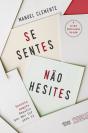 Se Sentes, Não Hesites - Preview