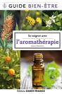 Se Soigner Avec L'Aromathérapie - Preview