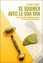 Capa do artigo Se Soigner Avec Le Gua Sha : Guide Pour Une Guérison Naturelle Et Une Beauté Intemporelle