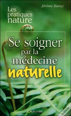 Capa do artigo Se Soigner Par La Medecine Naturelle