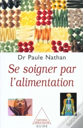 Se Soigner Par L'Alimentation