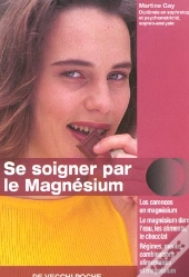 Se Soigner Par Le Magnesium