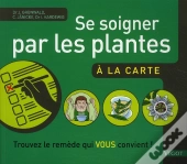 Se Soigner Par Les Plantes