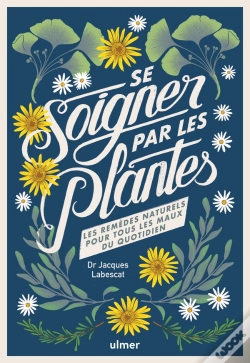 Capa do artigo Se Soigner Par Les Plantes