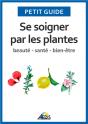 Se Soigner Par Les Plantes - Preview