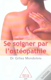 Se Soigner Par L'Osteopathie