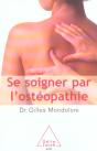 Se Soigner Par L'Osteopathie - Preview