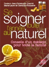 Se Soigner Toute L Annee Au Naturel