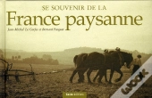 Se Souvenir De La France Paysanne