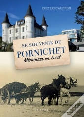 Se Souvenir De Pornichet - Memoires En Eveil