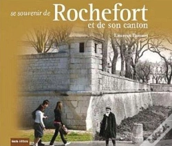 Capa do artigo Se Souvenir De Rochefort Et De Son Canton