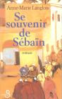 Se Souvenir De Sébaïn - Preview