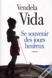 Se Souvenir Des Jours Heureux