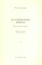 Se Surprendre Mortel ; Oeuvre Poetique Complete - Preview