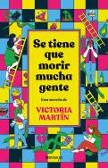 Se Tiene Que Morir Mucha Gente Edicion Limitada
