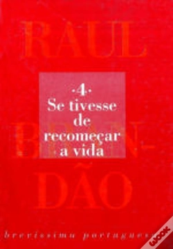 Capa do artigo Se Tivesse de Recomeçar a Vida