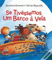 Se Tivéssemos Um Barco à Vela