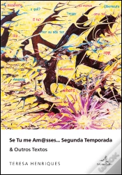 Capa do artigo Se Tu Me Am@sses... Segunda Temporada & Outros Textos