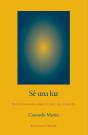 Sé Una Luz - Preview