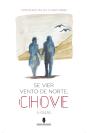Se Vier Vento do Norte, Chove - Preview