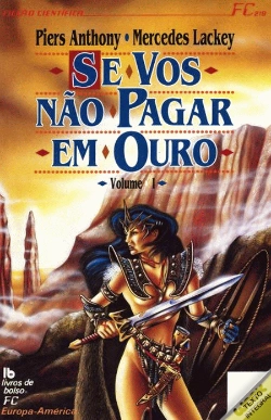 Capa do artigo Se Vos Não Pagar em Ouro - I