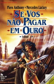 Capa do artigo Se Vos Não Pagar em Ouro - I