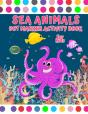 Sea Animal Dot Marker Activity Book - Preview