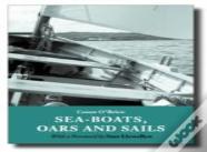 Sea-Boats, Oars And Sails
