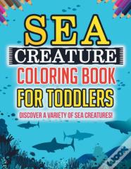 Sea Creature Coloring Book For Toddlers