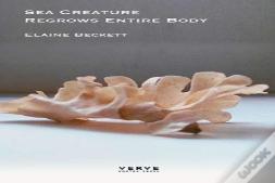 Sea Creature Regrows Entire Body