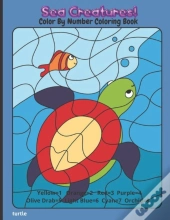 Sea Creatures! Color By Number Coloring Book