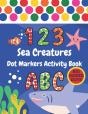 Sea Creatures Dot Markers Activity Book - Preview